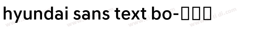 hyundai sans text bo字体转换